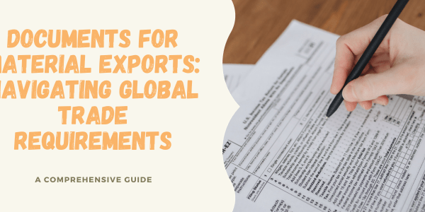 Documents for Material Exports