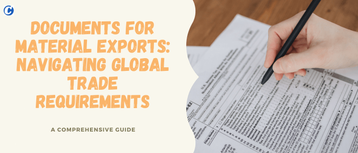 Documents for Material Exports: Navigating Global Trade Requirements post thumbnail image