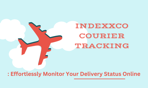 INDEXXCO Courier Tracking Effortlessly Monitor Your Delivery Status Online