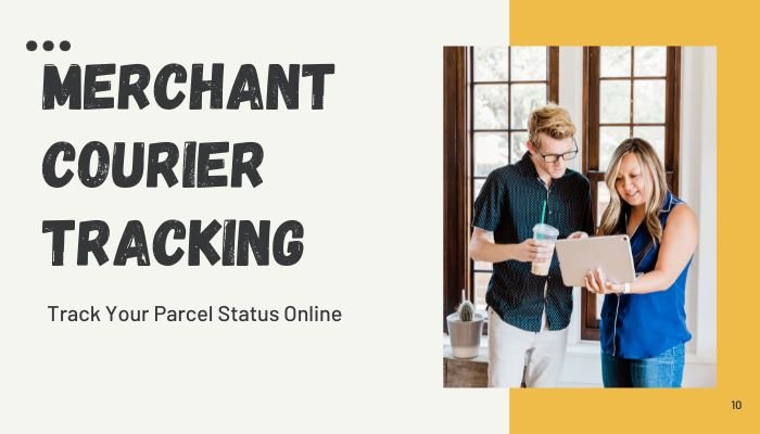 Merchant Courier Tracking – Track Your Parcel Status Online post thumbnail image