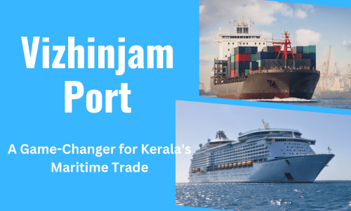 Vizhinjam Port A Game-Changer for Kerala's Maritime Trade (1)
